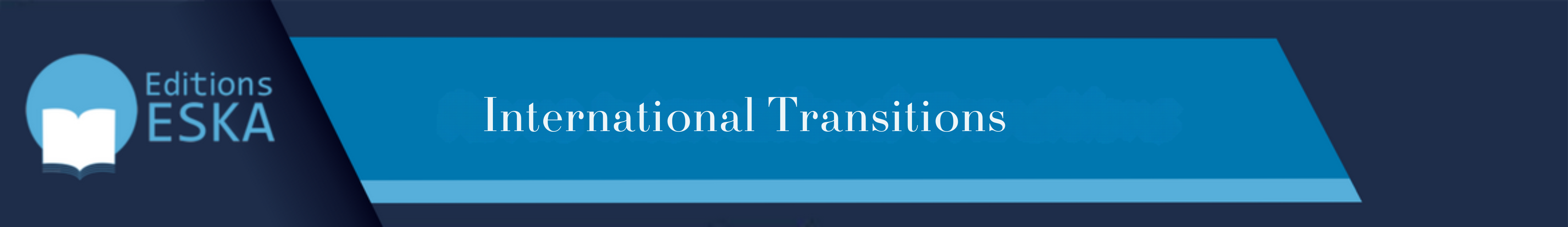 International Transitions